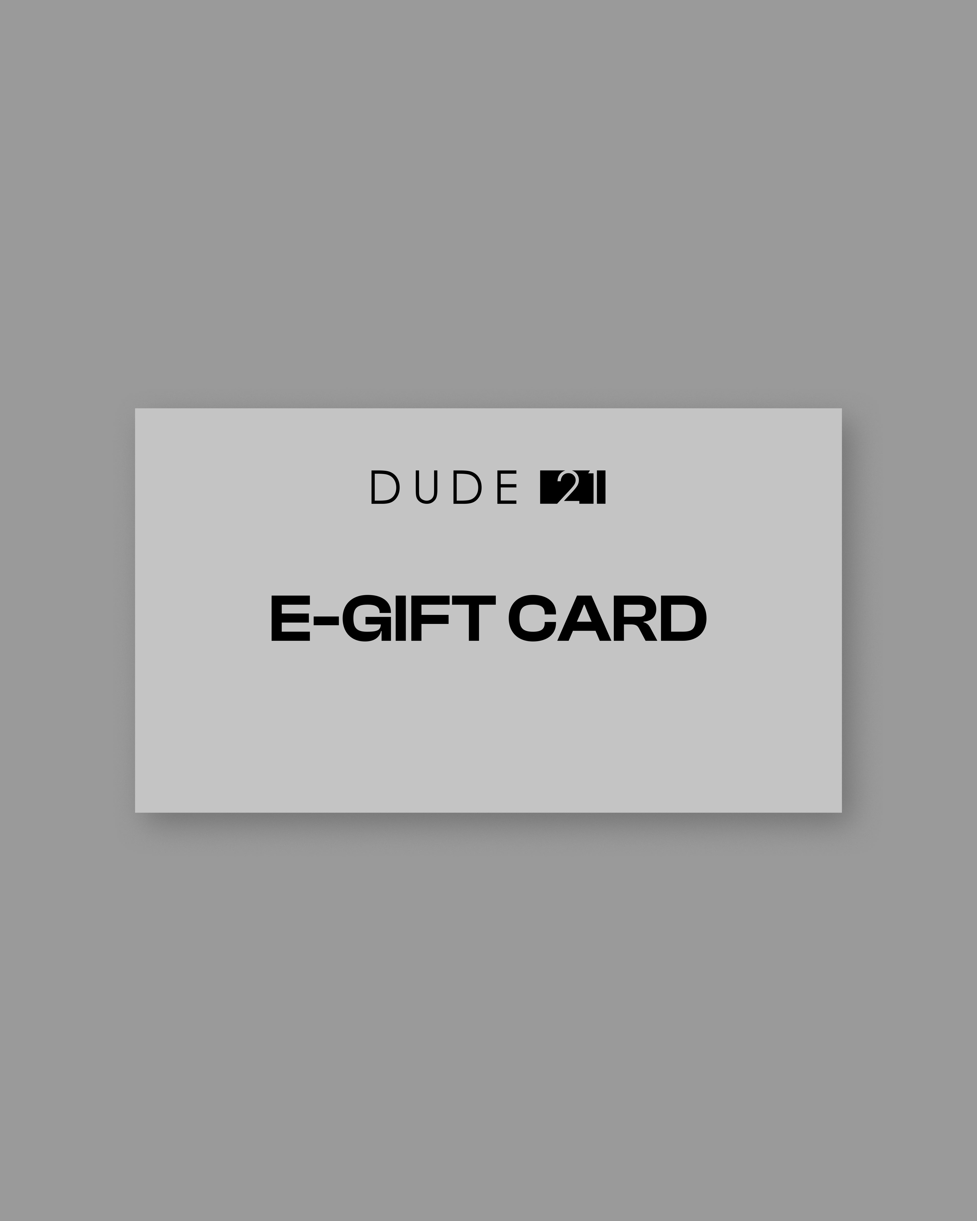 DUDE21 E-Gift Card
